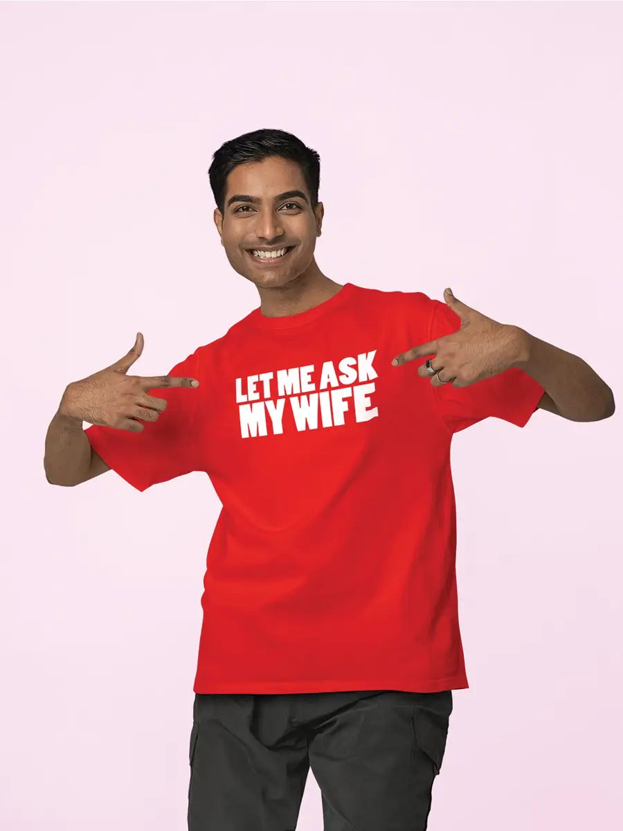 Let Me Ask My Wife